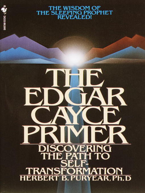 Title details for The Edgar Cayce Primer by Herbert Puryear - Available